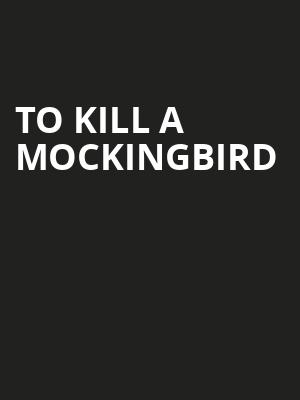 To Kill A Mockingbird, Proctors Theatre Mainstage, Schenectady