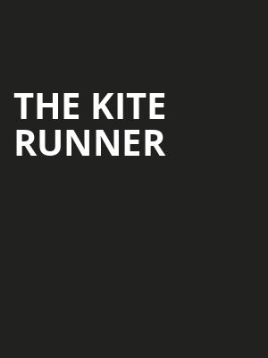 The Kite Runner, Proctors Theatre Mainstage, Schenectady