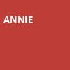 Annie, Proctors Theatre Mainstage, Schenectady