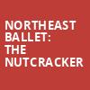 Northeast Ballet The Nutcracker, Proctors Theatre Mainstage, Schenectady